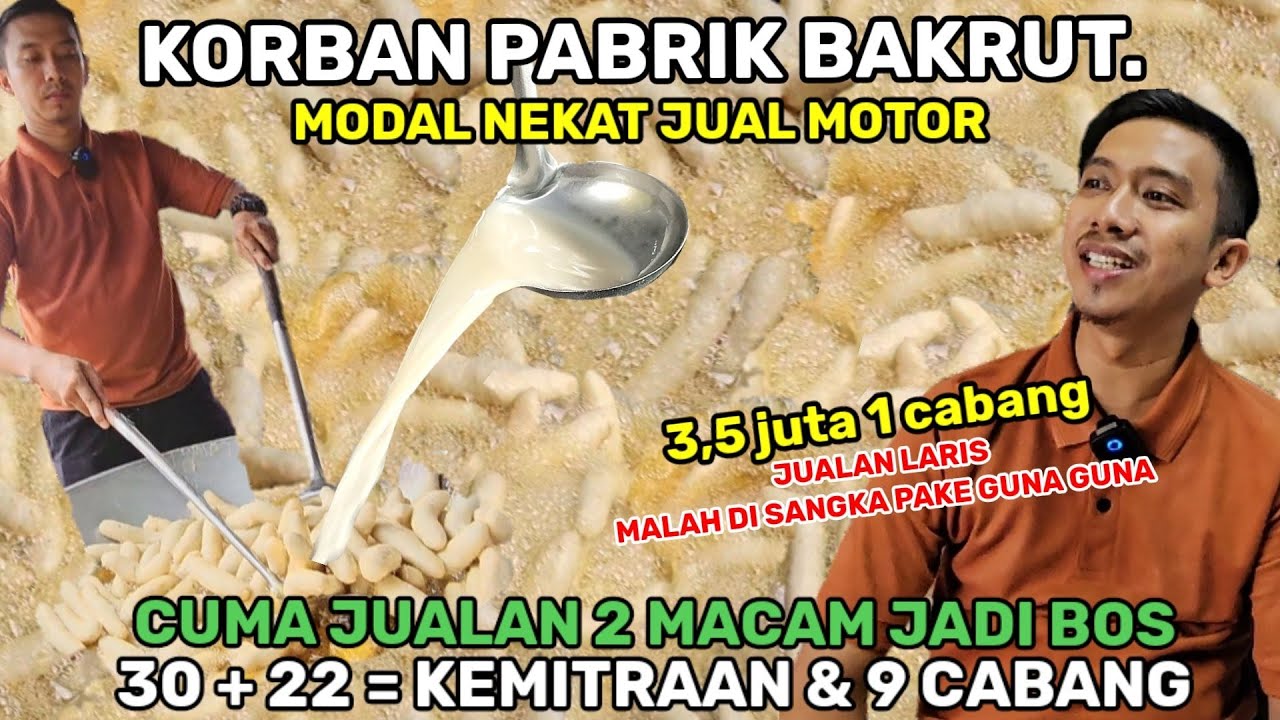 JUALAN 2 MACAM DOANG..!! PUNYA 55 KEMITRAAN & 9 CABANG KORBAN PHK JUALAN RAME SANGKA PAKE GUNA GUNA