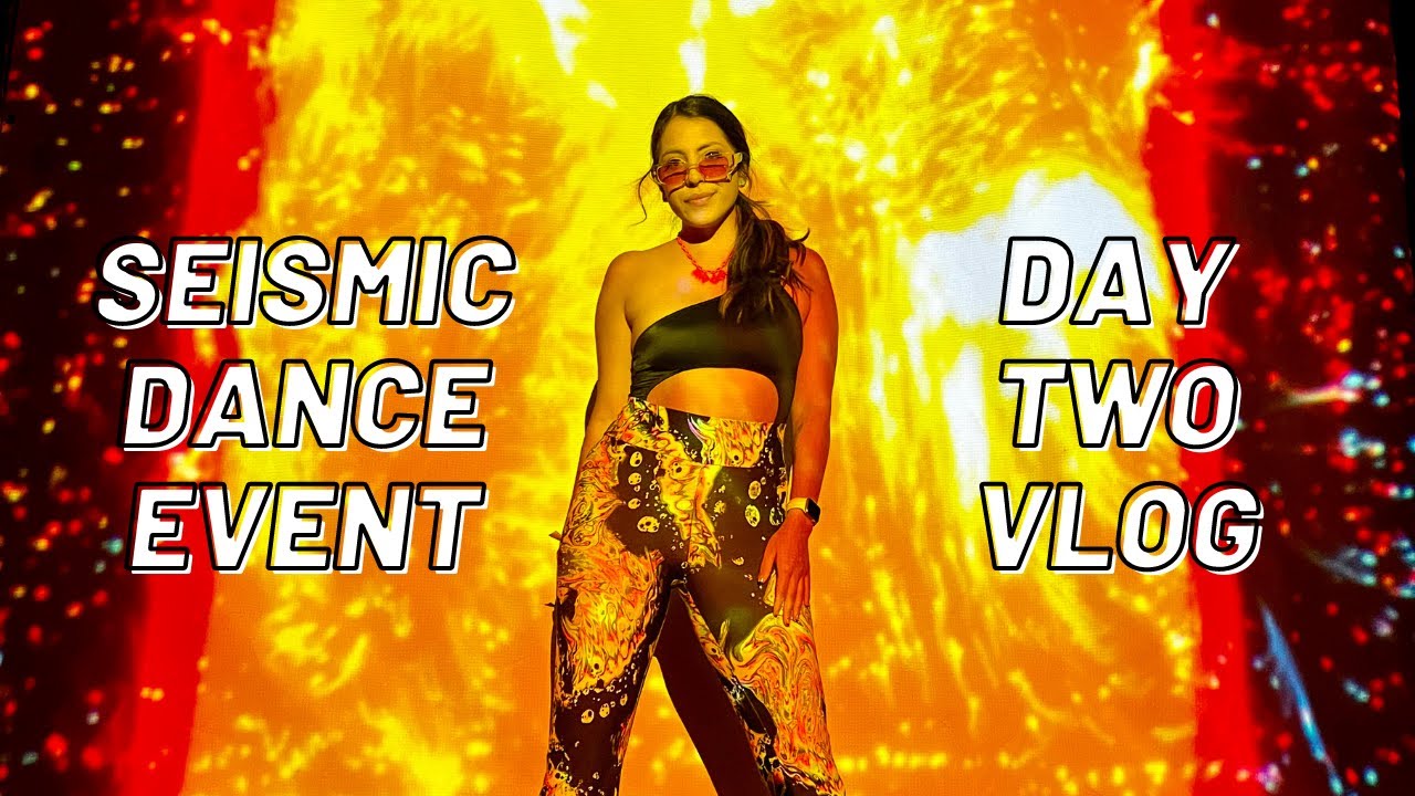Seismic Dance Event 4.0 (2021) Day 2 Vlog