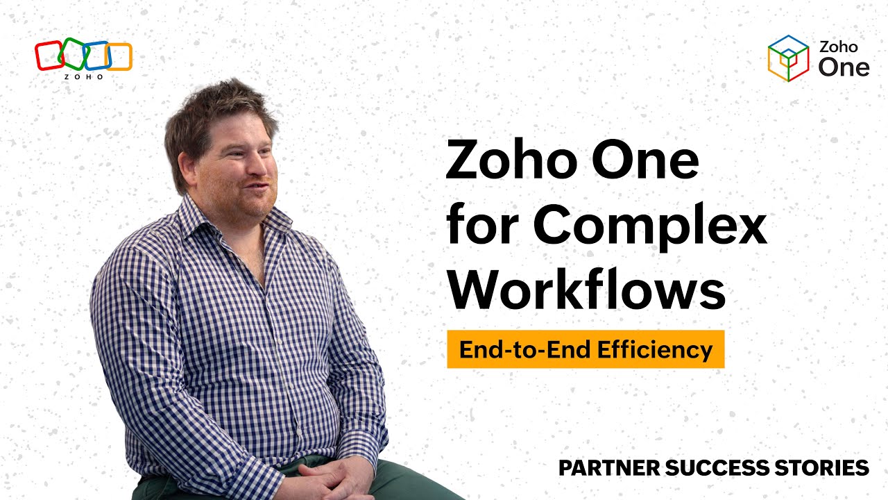 Zoho One for Complex Workflows: End-to-End Efficiency