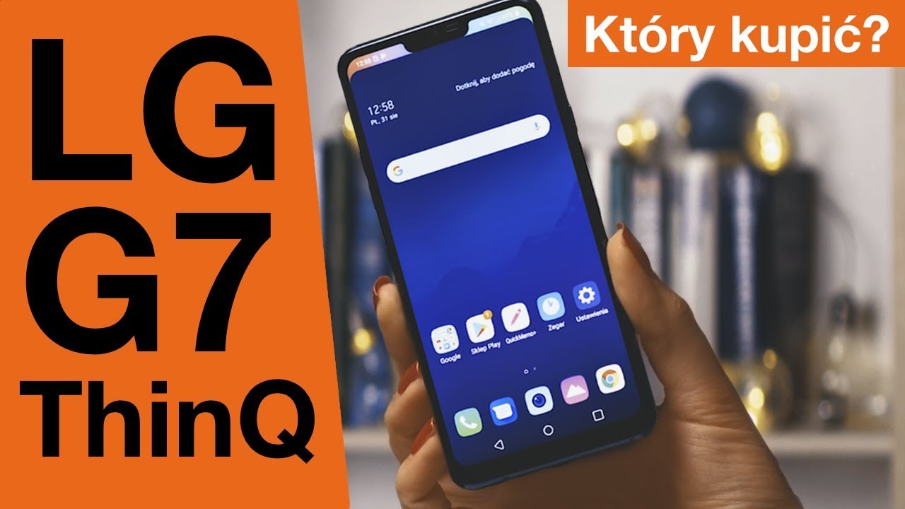 LG G7 ThinQ | Który Kupić