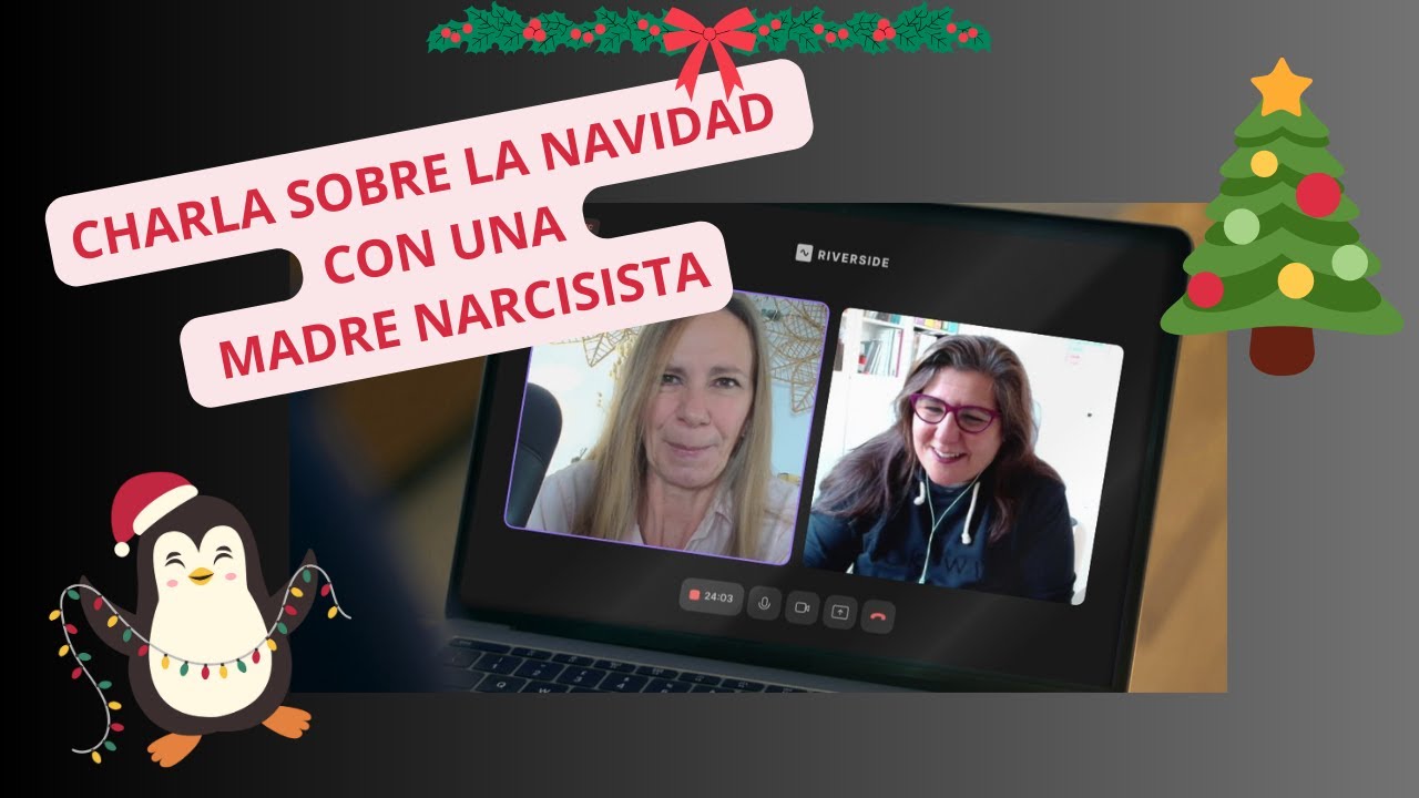 LA NAVIDAD CON UNA #MADRENARCISISTA, CHARLA CON @PazoCoach