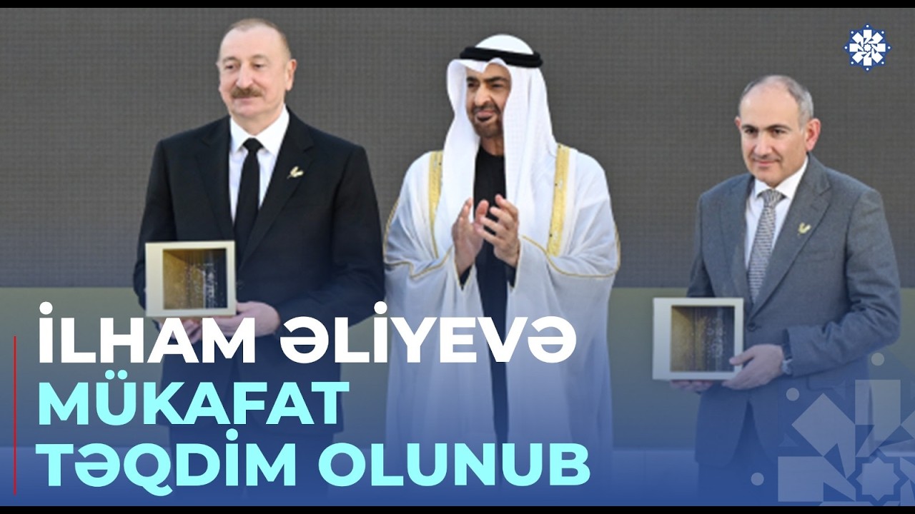 Prezident İlham Əliyev “Zayed İnsan Qardaşlığı Mükafatı”nın təqdimat mərasimində