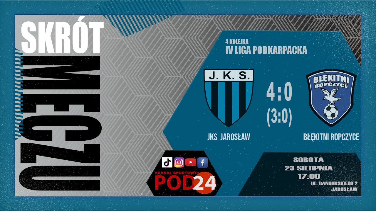 [2025-08-23]🔶📺SKRÓT MECZU  ⚽ JKS Jarosław 🆚  BŁĘKITNI Ropczyce