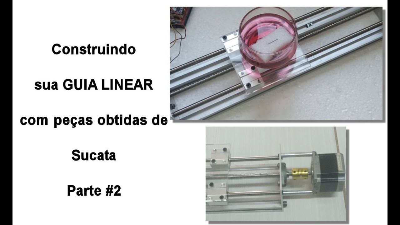 Como fazer uma GUIA LINEAR para CNC e Impressora 3D #2