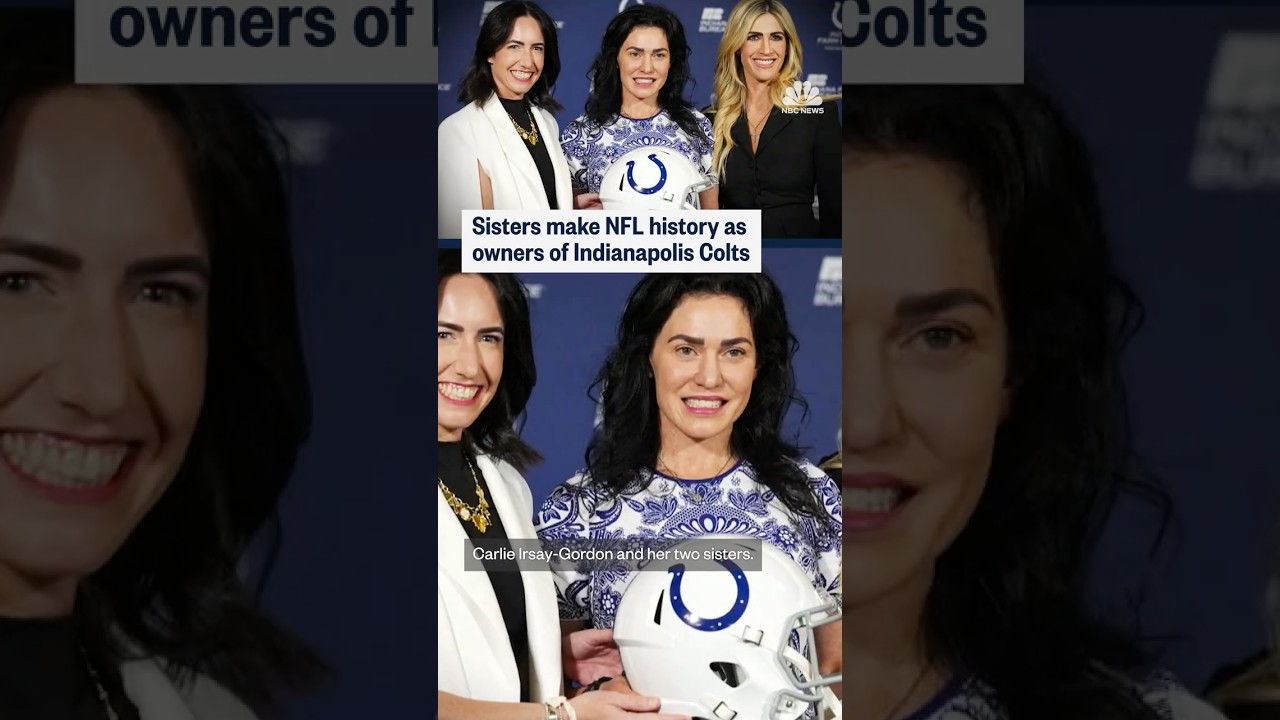 Sisters make NFL history as owners of Indianapolis Colts
