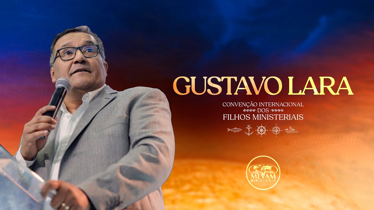 Gustavo Lara ministrando na Convenção Internacional dos Filhos Ministeriais 2024 (Mensagem 1)