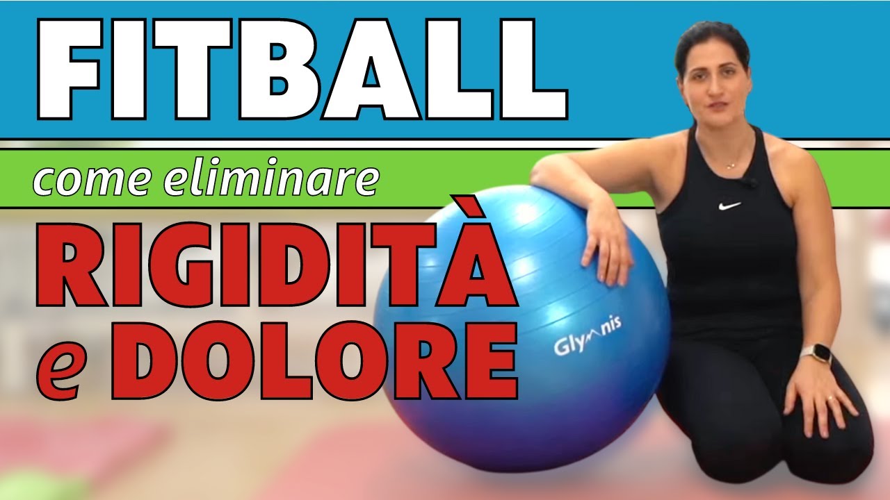 DOLORE E RIGIDITÀ ALLA SCHIENA: 4 semplici esercizi per eliminarli con la Fitball