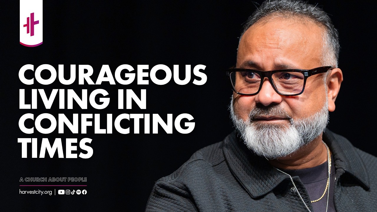 Courageous Living in Conflicting Times - Chip Kawalsingh | 15-03-26