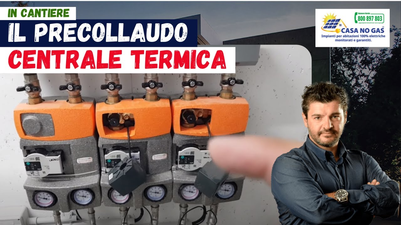 Il pre collaudo di una centrale termica a Bergamo