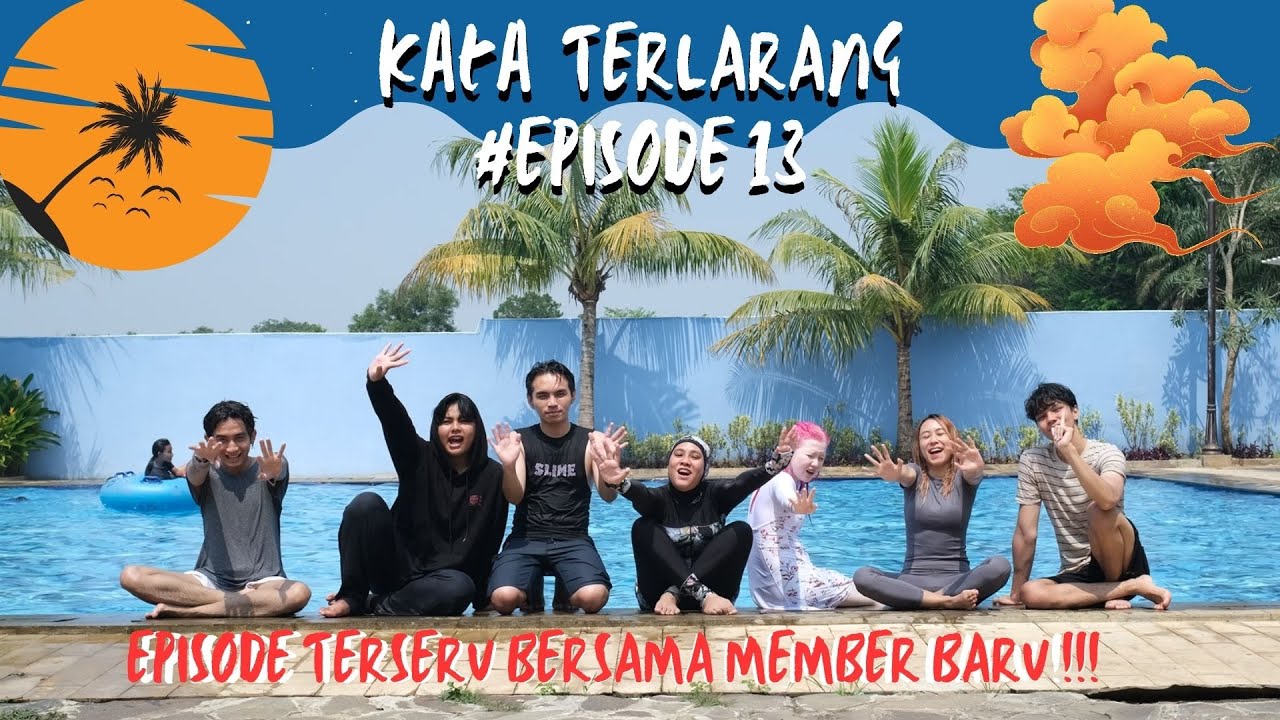 KATA TERLARANG BERSAMA MEMBER BARU ERAIN TOWER PART 13