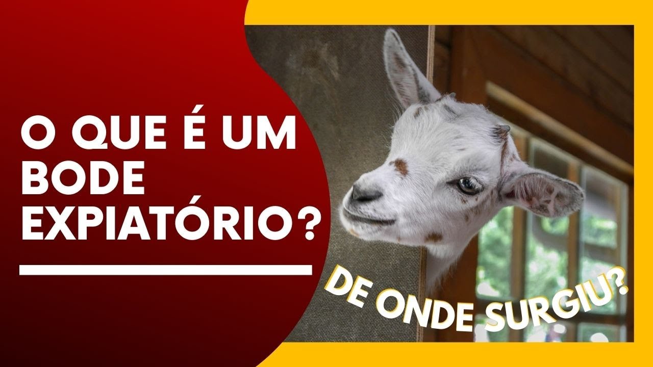 DE ONDE SURGIU E O QUE É UM BODE EXPIATÓRIO?