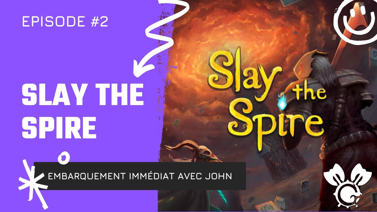 🚀 Slay the Spire pour les débutants — John vous guide ! (épisode 2)