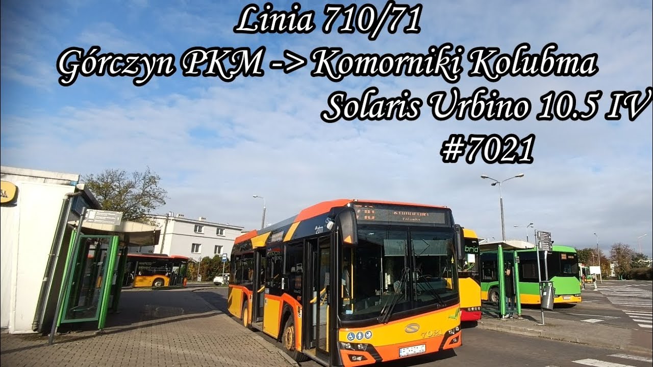 Poznań Linia 710/71 Kierunek Komorniki/Kolumba.Solaris Urbino 10.5 IV #7021