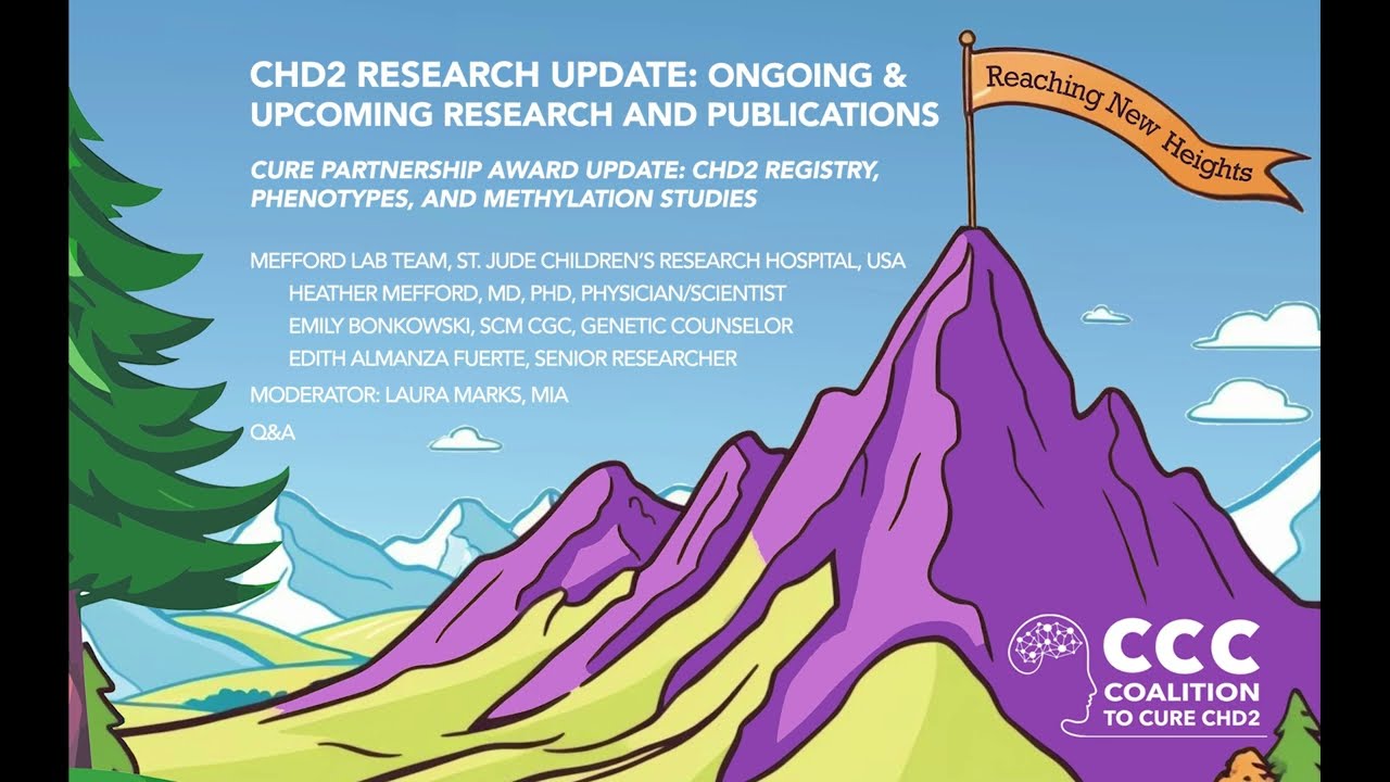 CURE Partnership Award Update: CHD2 registry, phenotypes, and methylation studies