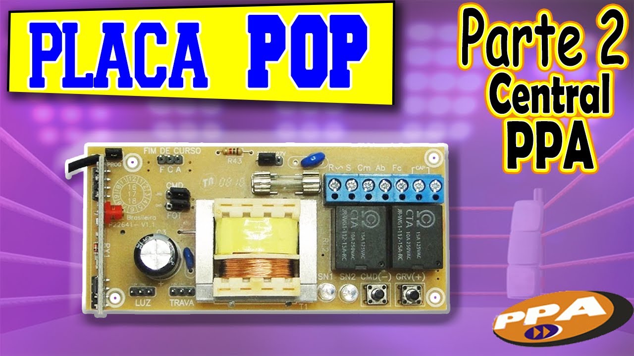🟠 COMO Configurar central POP PPA, FREIO - PAUSA - REVERSO apresentação Vídeo AULA PART 2