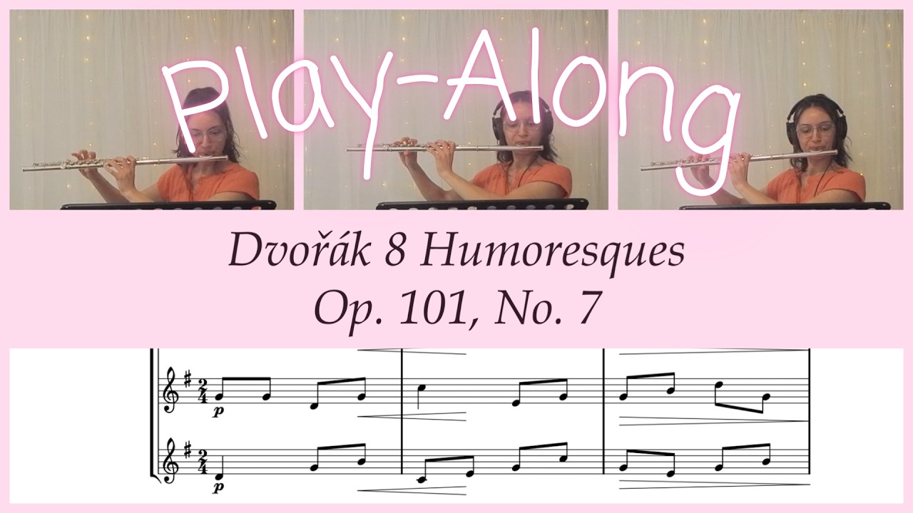 Dvorak, Humoresque No. 7 arranged for 3 Flutes- Play Along