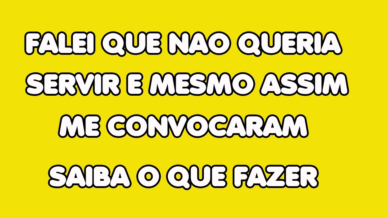 O QUE FAZER SE TE OBRIGAREM A SERVIR O EXÉRCITO