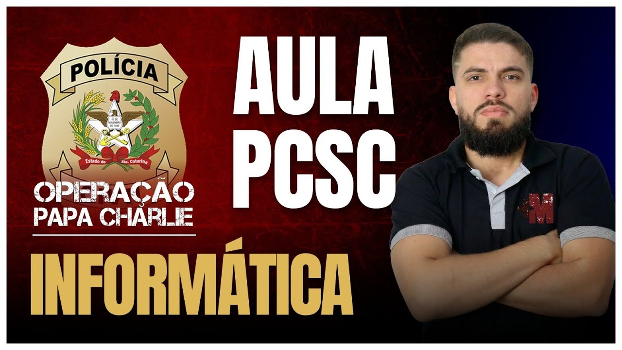 #09 - TECNOLOGIA DA INFORMAÇÃO, SEGURANÇA CIBERNÉTICA E CRIMES DIGITAIS - PCSC