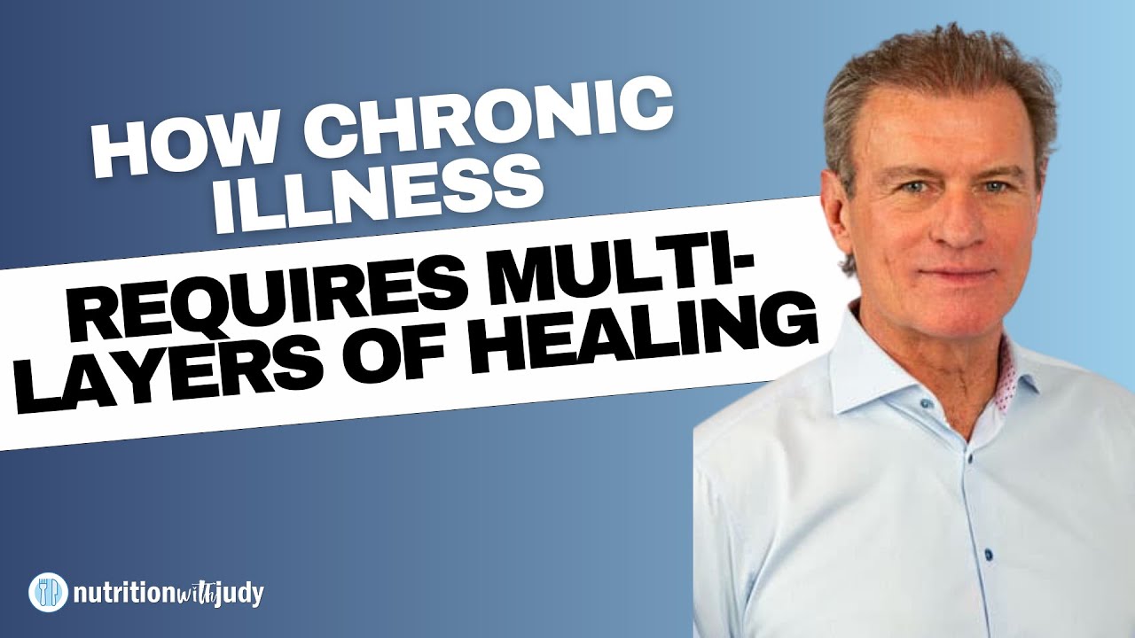 How Chronic Illness Requires Multi-Layers of Healing - Dr. Bruce Hoffman