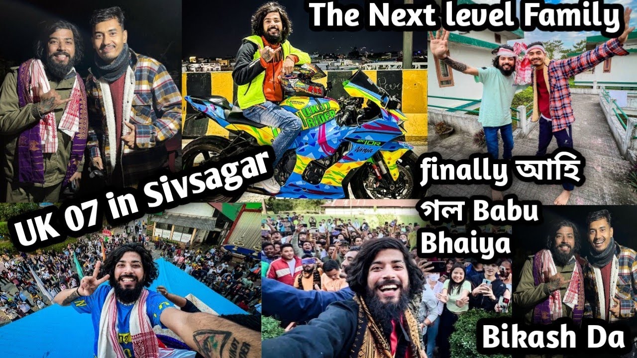 UK 07 in Sivsagar | The Next level family | Babu Bhaiya | Bikash Chetry