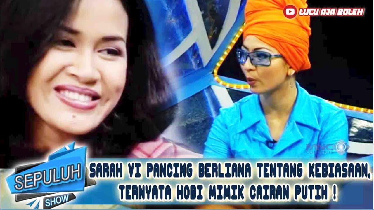 SARAH VI PANCING BERLIANA TENTANG HOBI, TERNYATA HOBI NYOBAIN POSISI BARU BARENG SWAMI