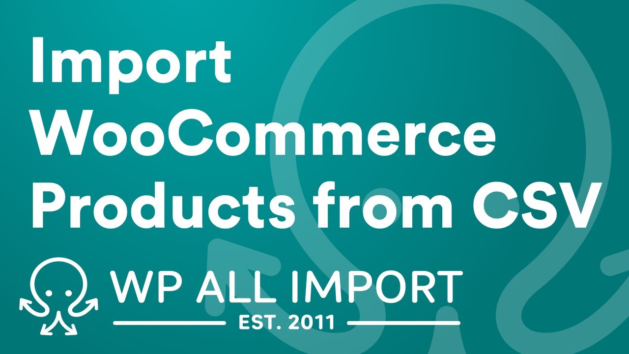 Как импортировать товары WooCommerce из CSV/Excel