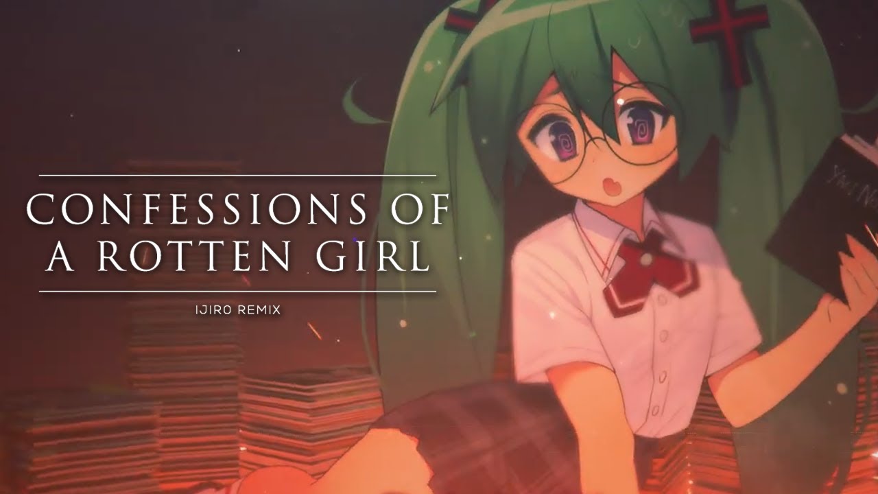 SAWTOWNE feat. Hatsune Miku - Confessions of a Rotten Girl (Ijir0 Remix)