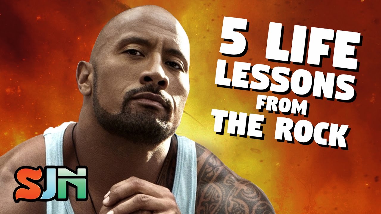 Five Life Lessons The Rock Taught Me