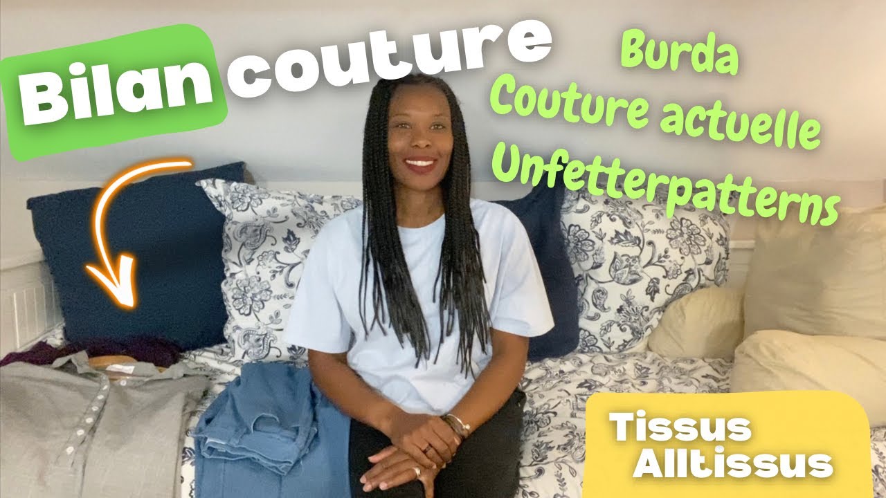 Bilan couture / podcast couture : Burda, Alltissus, unfettered patterns, couture actuelle