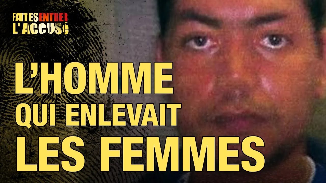 Faites entrer l'accus&eacute; : Raoul Becquerel, l'homme qui enlevait les femmes