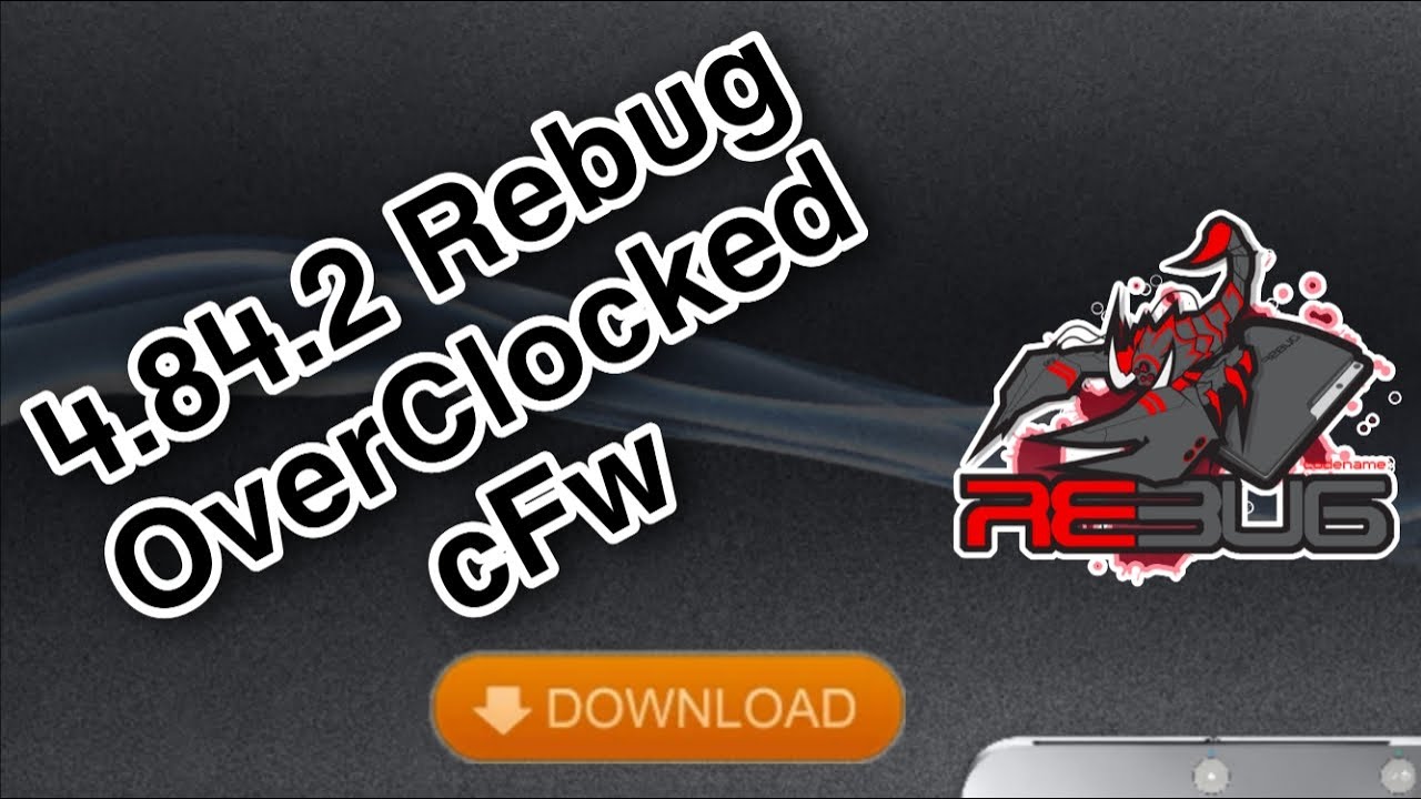PS3 CFW 4.84.2 Rebug Rex OverClocked - How To Guide#ps3