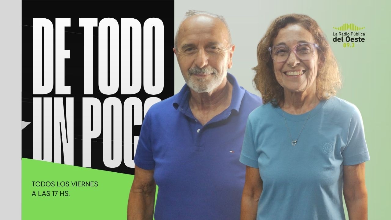 🔴De Todo un Poco | La Radio Pública del Oeste 89.3