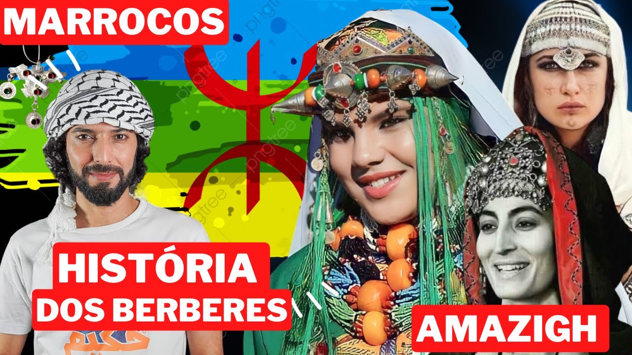 Quem S&atilde;o os Berberes ou Amazighs? Qual a Sua Hist&oacute;ria e religi&atilde;o? E Onde vivem?