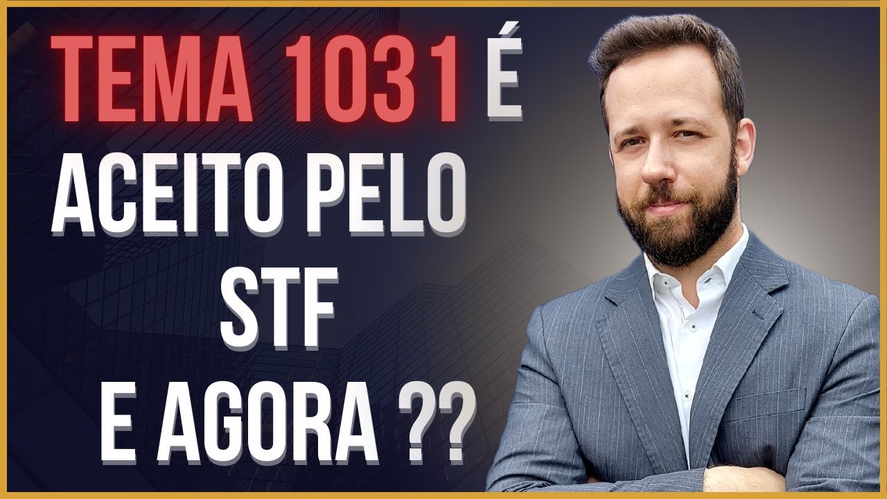 TEMA 1031 &Eacute; ACEITO PELO STF - TEMA 1209 STF - APOSENTADORIA ESPECIAL VIGILANTES