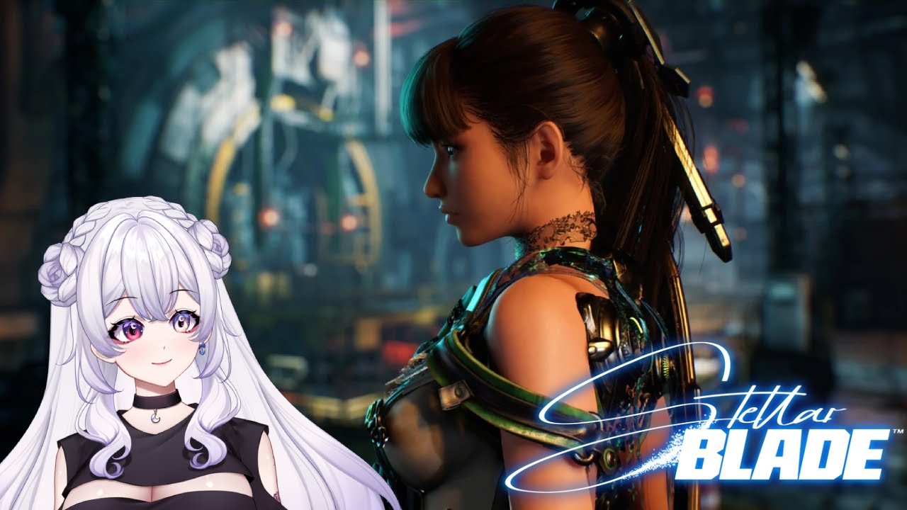 〖 Stellar Blade 〗I LOVE WOMEEEEEEEEN ⌞VOD⌝