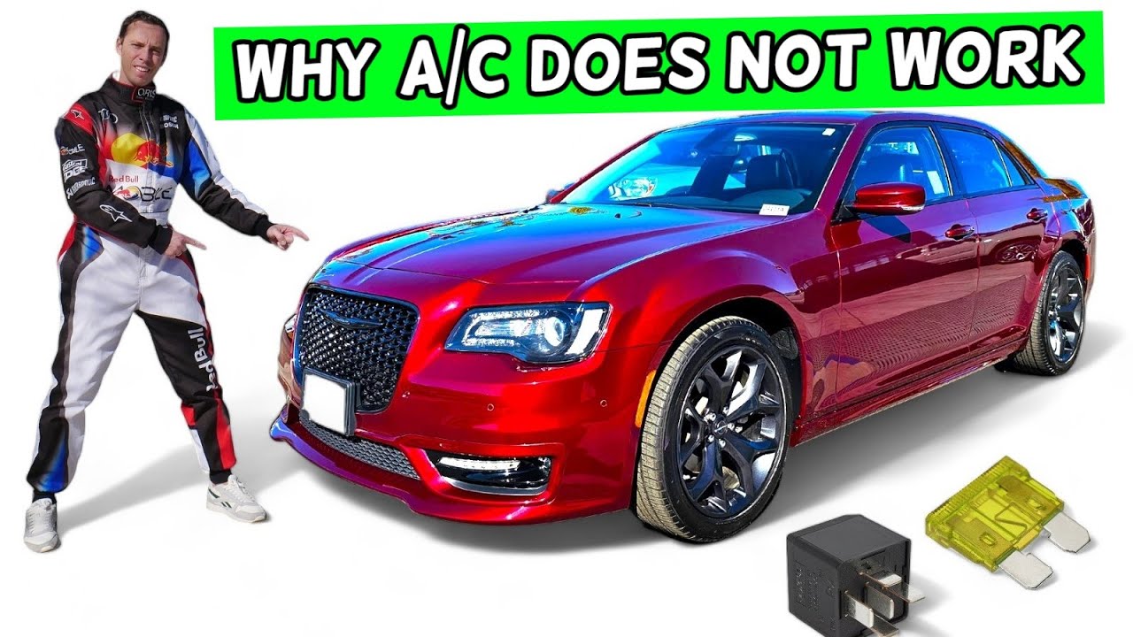WHY AC DOES NOT WORK CHRYSLER 300 2014 2015 2016 2017 2018 2019 2020 2021 2022 2023 2024