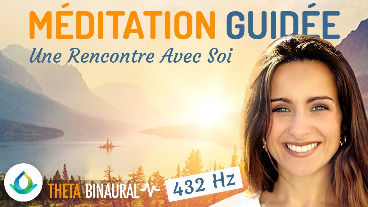 Méditation Guidée pour SE CONNECTER à sa Conscience Supérieure