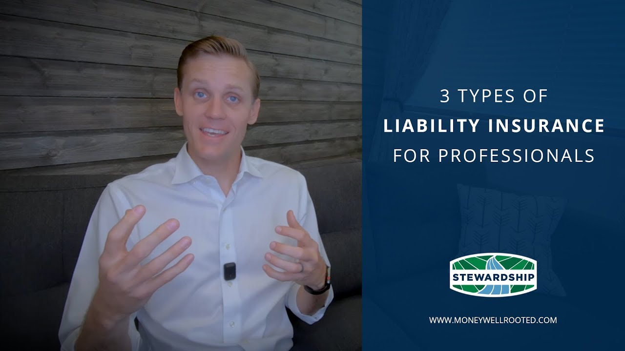 Liability Insurance for Professionals | Stewardship - Money Well Rooted