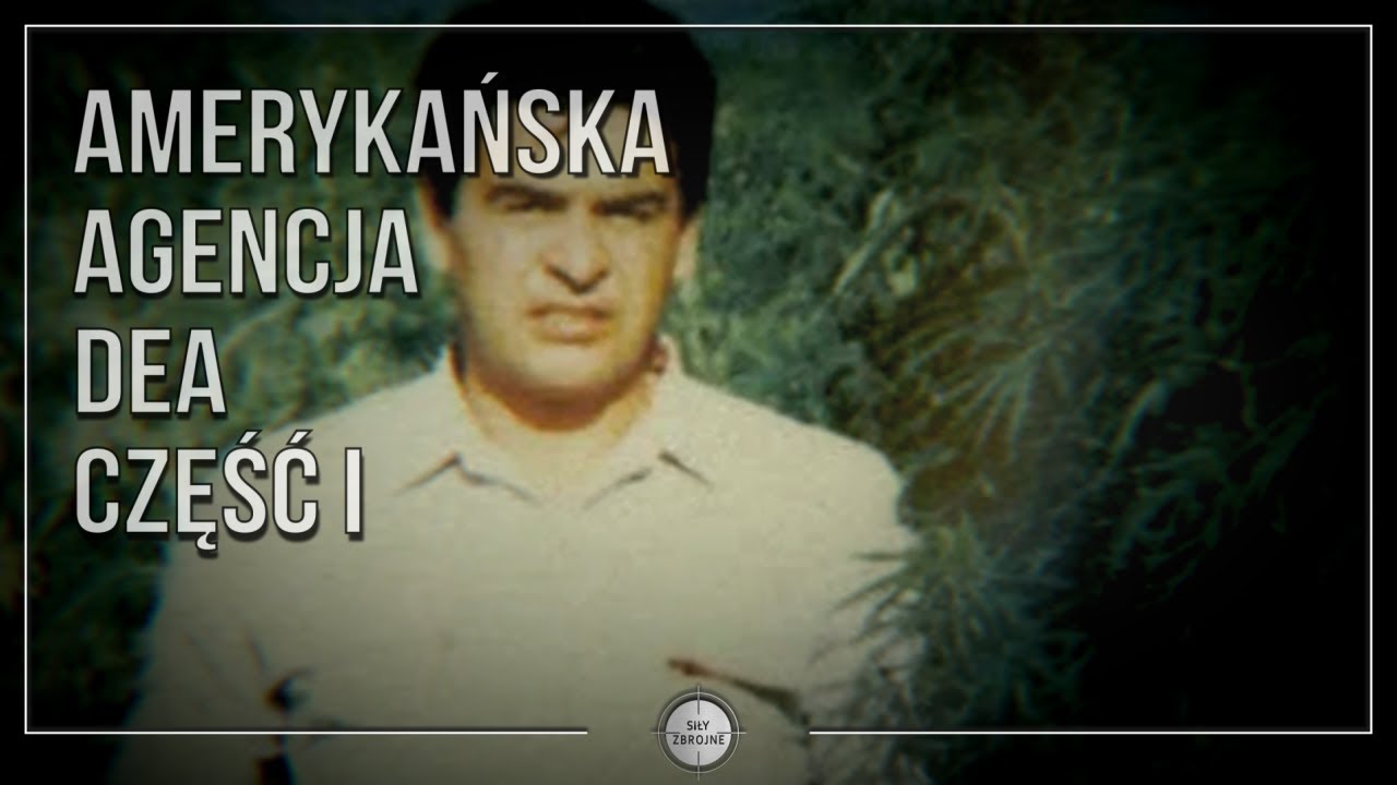 Agencja DEA - część 1