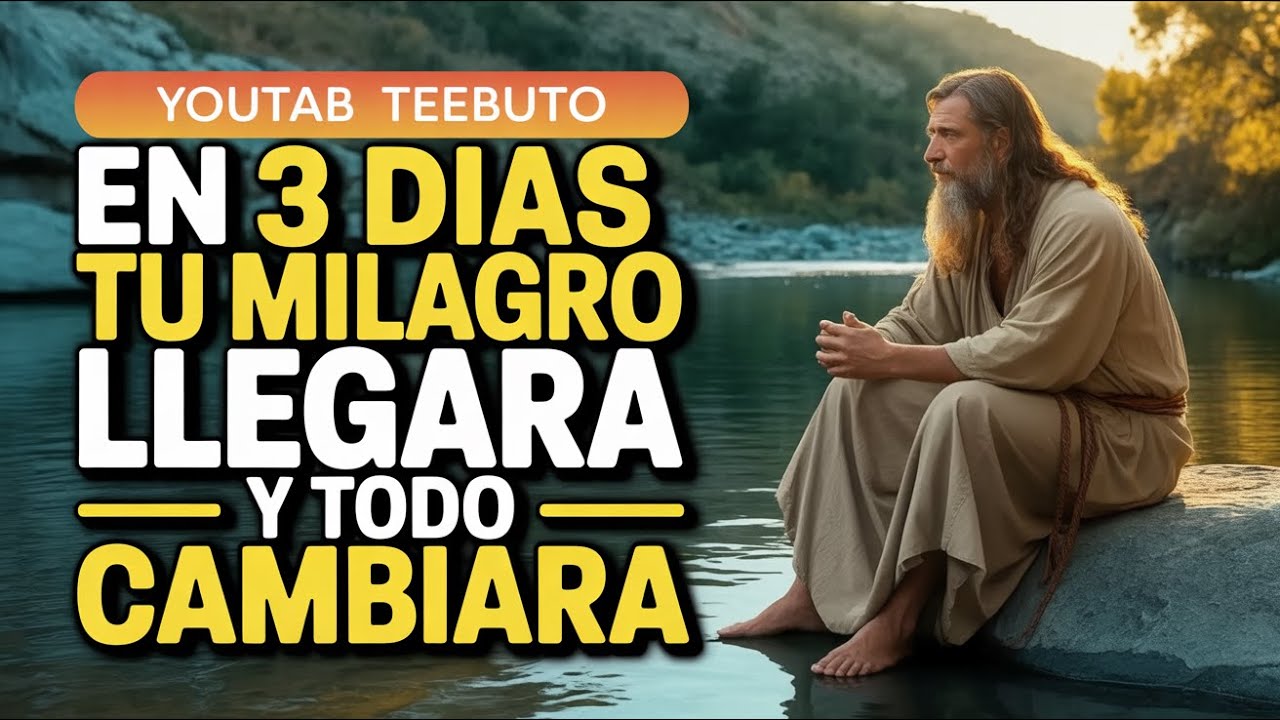 En 3 días, tu vida será TRANSFORMADORA: ¡Dios RESTAURARÁ todo! ¡Poderoso milagro ya TESTIMONIADO!
