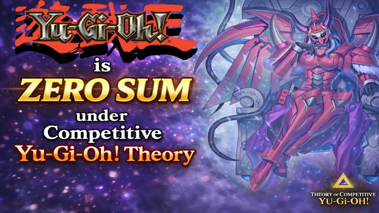 Суровая правда: Yu-Gi-Oh! — игра с нулевой суммой | Теория соревновательного Yu-Gi-Oh!