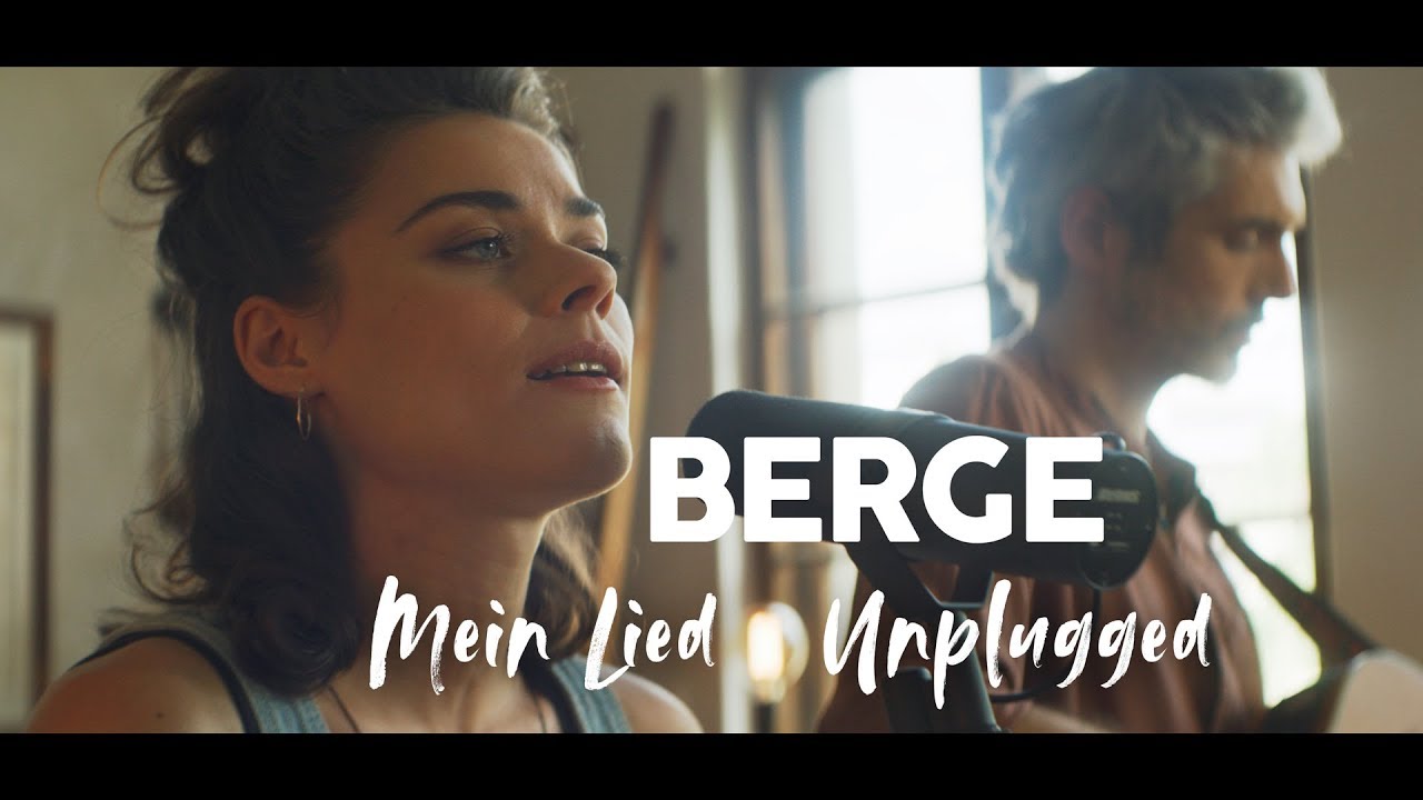 Berge - Mein Lied (Unplugged)