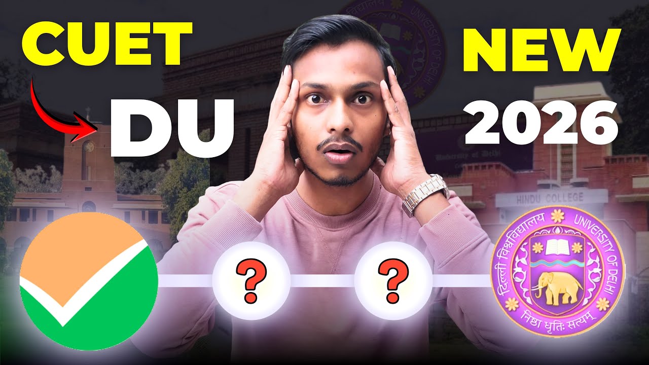 From CUET To DELHI UNIVERSITY 🔥 Complete NEW ADMISSION PROCESS 2026 🚨DU CSAS 2026