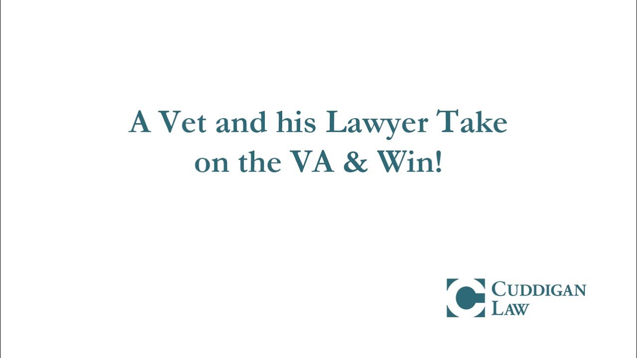 A Vet and his Lawyer Take on the VA & Win!