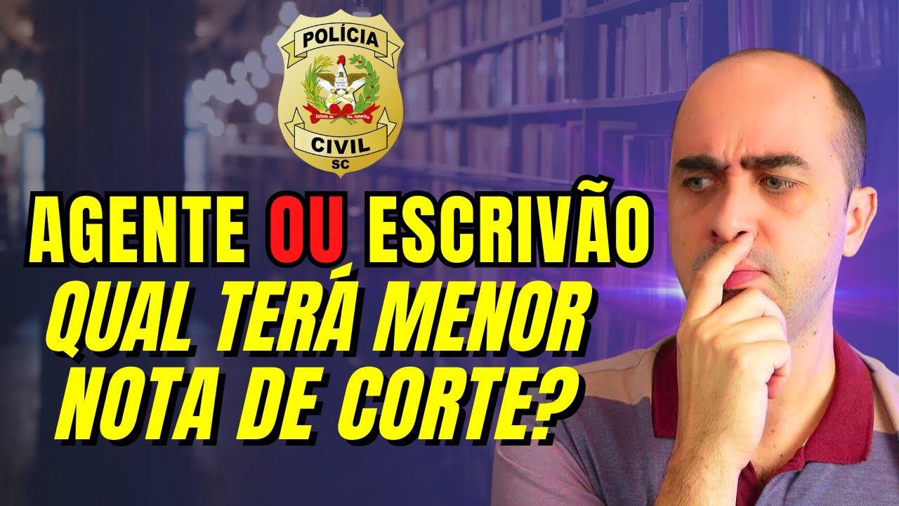 Concurso PCSC: Agente ou escriv&atilde;o qual ser&aacute; mais f&aacute;cil? (menos dif&iacute;cil)