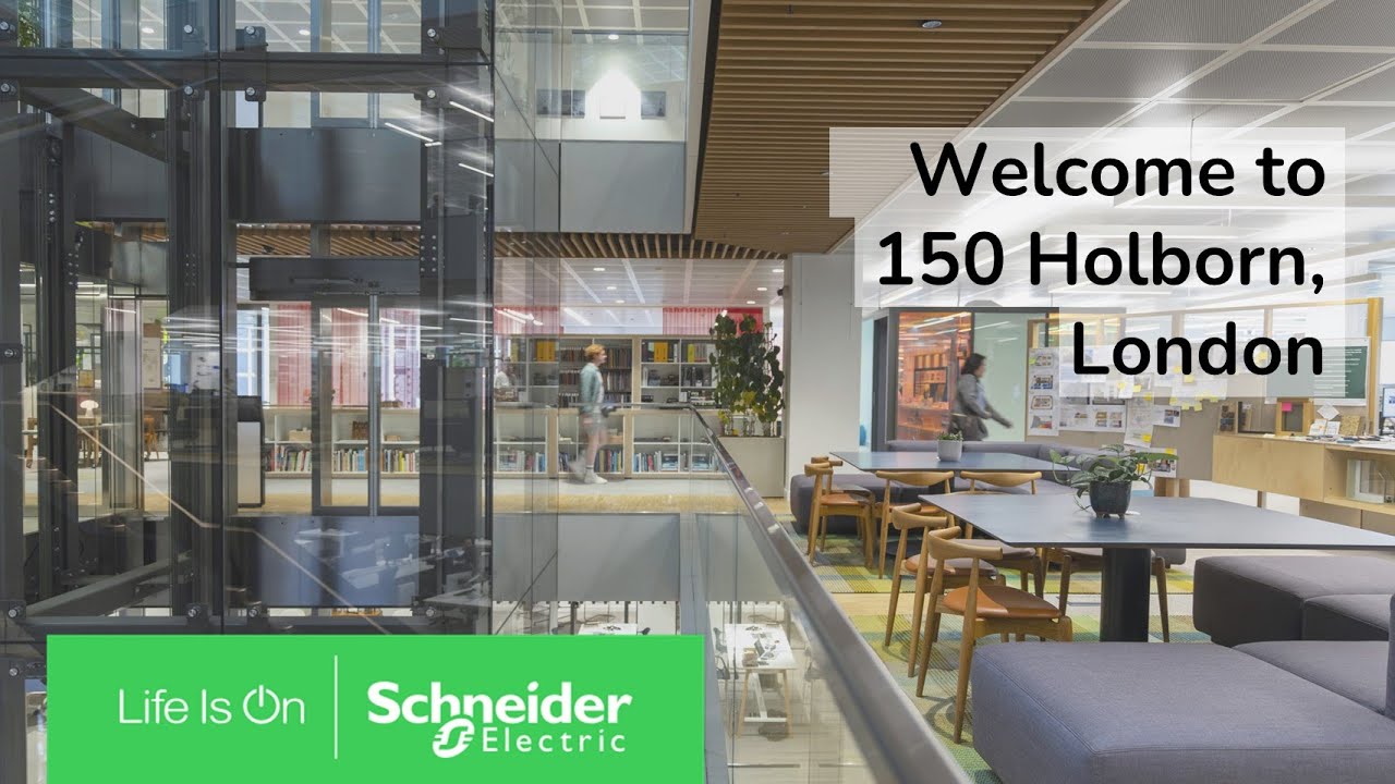 Welcome to 150 Holborn, One of London’s Smartest Buildings | Schneider Electric