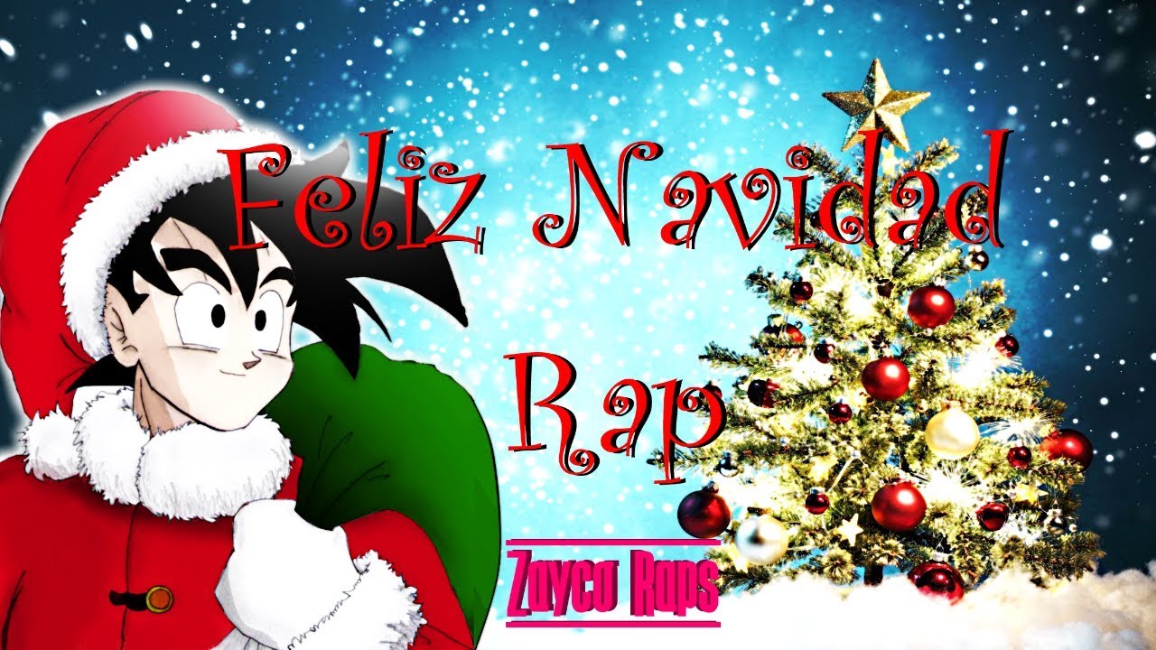 FELIZ NAVIDAD RAP (2018) =ZAYCO RAPS=