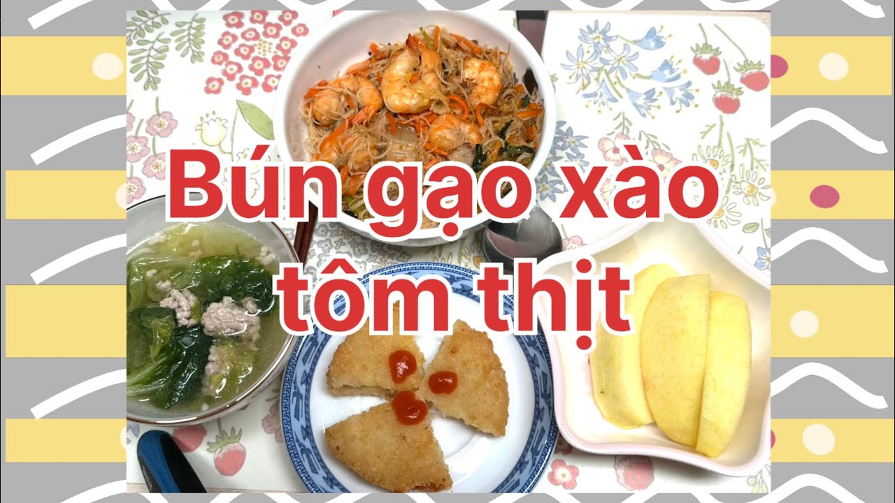 Series mỗi ngày ăn gì!!?? Bún gạo xào tôm thịt