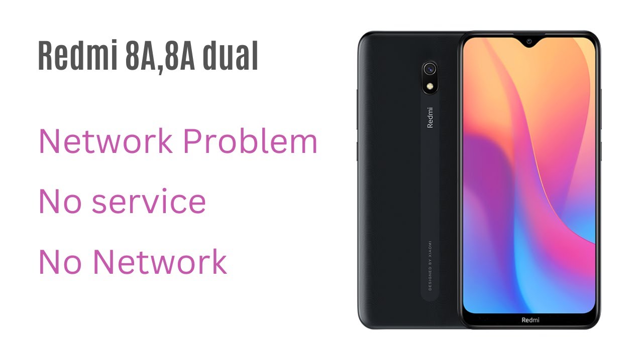 Redmi 8a,Redmi 8a dual network solution | no service | no signal | network problem