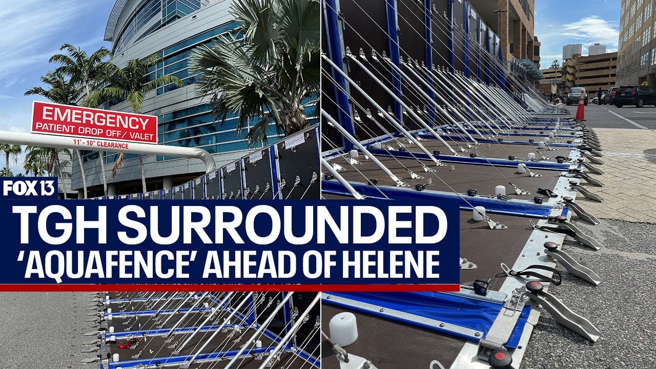 Hurricane Helene: How 'AquaFence' is protecting Tampa General Hospital